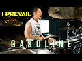 I PREVAIL - GASOLINE - Drum Cover