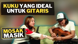 GITARIS JANGAN ASAL PANJANGIN KUKU - MOSAK MASIK - SEE N SEE GUITAR