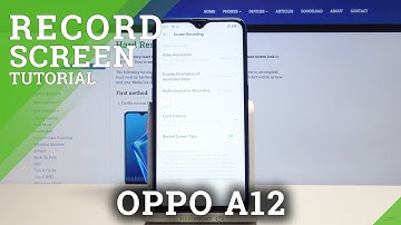 How to Record Screen OPPO A12 – Screen Recorder