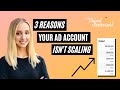 3 Reasons Why Your Facebook Ad Account Isn't Scaling