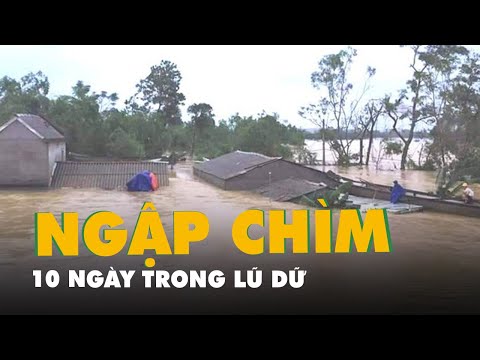 Một ngôi làng ở Huế đã hơn 10 ngày ngập chìm trong lũ dữ