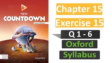 New Countdown Second Edition Book 8 | Oxford New Math Class 8 | Exercise 15 | Chapter 15 Solution