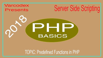Server Side Scripting in PHP | Tutorial 9 | Pre-defined Functions | New Tutorials for Beginners