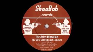 The Aries Vibration - You Gotta Get Up To Get On Down [Sheebob] 2009 Deep Funk Revival 45