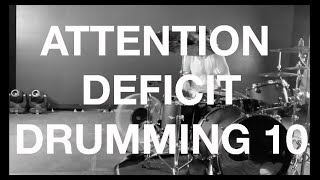 Aric Improta | Attention Deficit Drumming 10