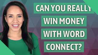 Can you really win money with word connect? screenshot 5