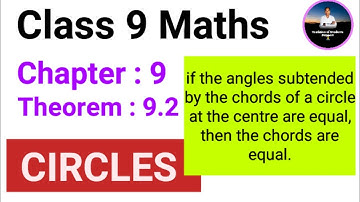Chapter: 9 (Theorem 9.2) | Circles | Ncert Maths Class 9 | Cbse