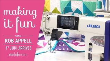 Juki J-150QVP Arrives - Michael Miller Fabrics