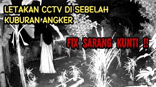 MENGERIKAN SUARA PUKULAN DAN KUNTI TERTAWA DI SEBELAH MAKAM ANGKER | EKSPERIMEN CCTV