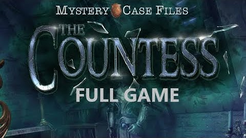 MYSTERY CASE FILES THE COUNTESS FULL GAME Complete walkthrough gameplay - No commentary