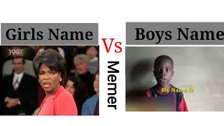 😱Girls Name Vs Boys Name😱 | funny memes @memer