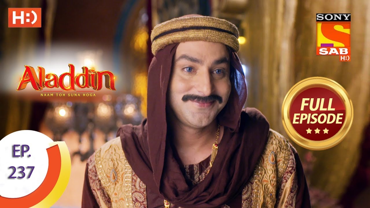 Aladdin - Ep 237 - Full Episode - 12th July, 2019