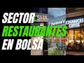 🧐📊Cómo VALORAR el SECTOR de RESTAURANTES en BOLSA ✅3 OPORTUNIDADES DE INVERSIÓN ✅