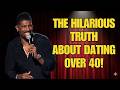 Stand Up Comedy: The Hilarious Truth About Dating Over 40! | Deon Cole Charleens