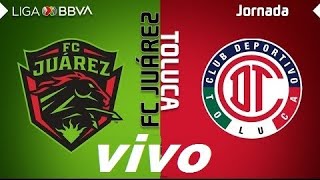 EN VIVO |  FC JUAREZ VS TOLUCA| JORNADA 1 | LIGA MX | TRANSMISSÃO EM ÁUDIO