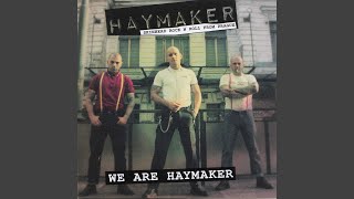 Video thumbnail of "Haymaker - Hold on to your dreams"