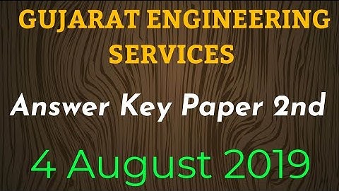 GPSC | Gujarat Engineering Service Class 1 & 2, Paper 2 | 4 August 2019
