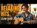 Slow Rock Favorites 2026 🎸 Greatest Classic Rock Ballads Of All Time