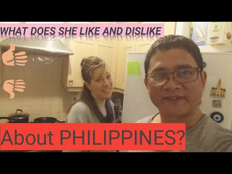 Asking my Czech wife what she likes and dislikes about Philippines