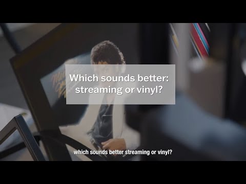 Ask An Expert: Which sounds better: streaming or vinyl?