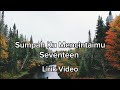 Seventeen - Sumpah Ku Mencintaimu (Lirik Video)