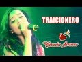 Corazón Serrano - Traicionero