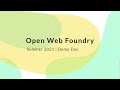Demo Day | Open Web Foundry | Summer 2021