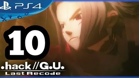 Hack//G.U. Last Recode - OST - VOL 2 Reminisce - PART 10
