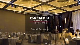 PARKROYAL on Beach Road, Singapore - Grand Ballroom