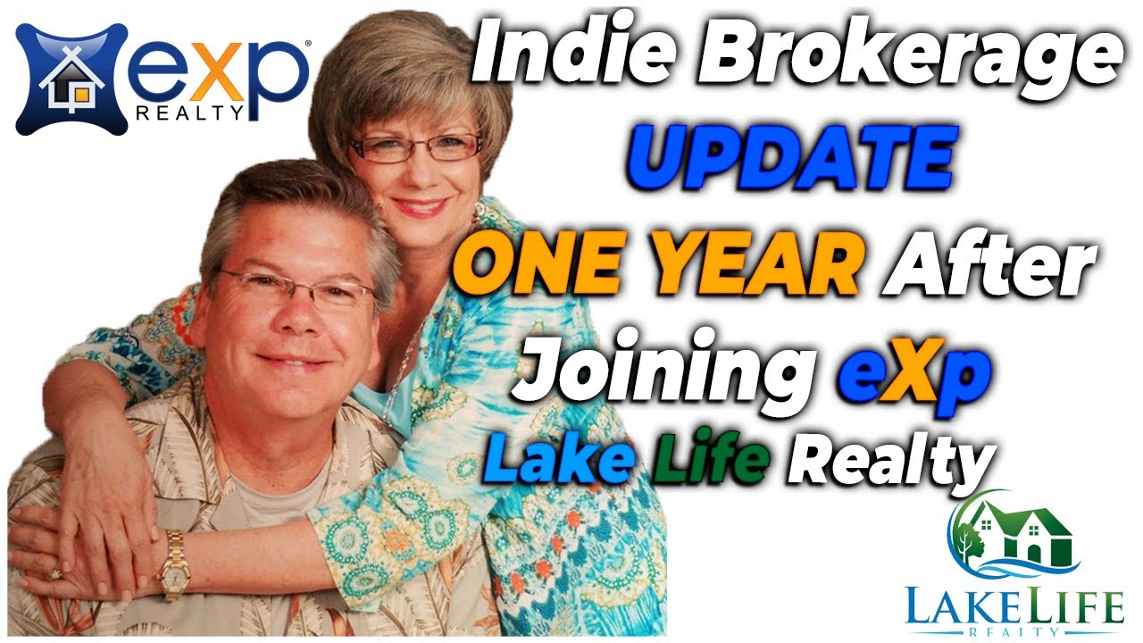 Indie Brokerage UPDATE ONE YEAR After Joining eXp! (Lake Life Realty