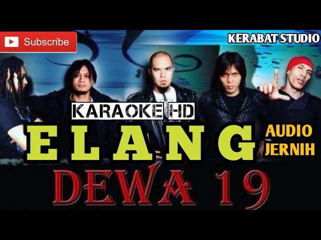 ELANG DEWA 19 KARAOKE HD | kerabat studio official class=