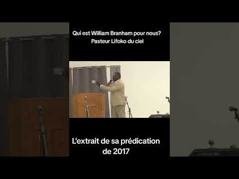 LIFOKO DU CIEL EXPLIQUE QUI ES WILLIAM BRANHAM