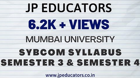 SYBCOM SYLLABUS MUMBAI UNIVERSITY SEMESTER 3 & SEMESTER 4 || Latest Syllabus 2020-21