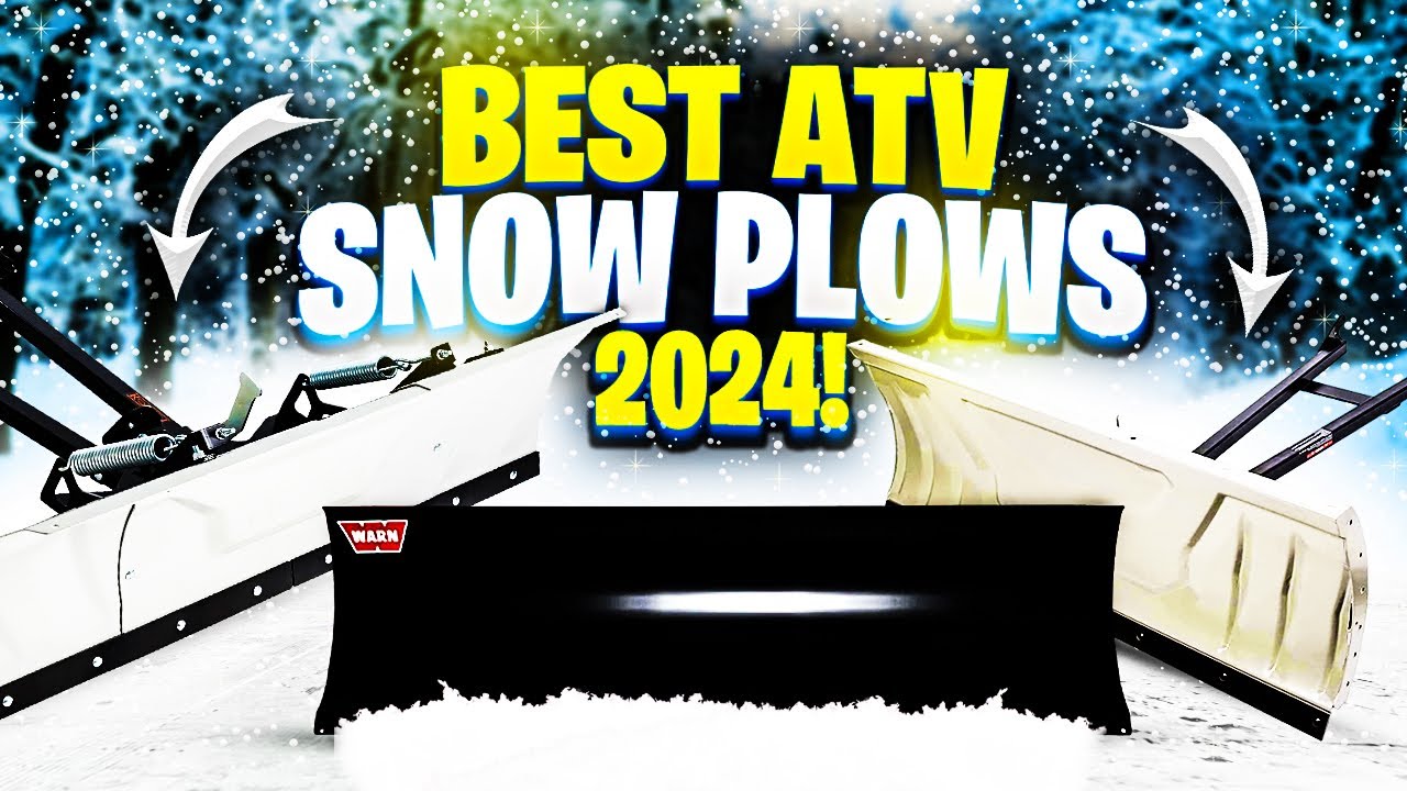 TOP 7 Best ATV Snow Plows Of The Year 2024! - YouTube