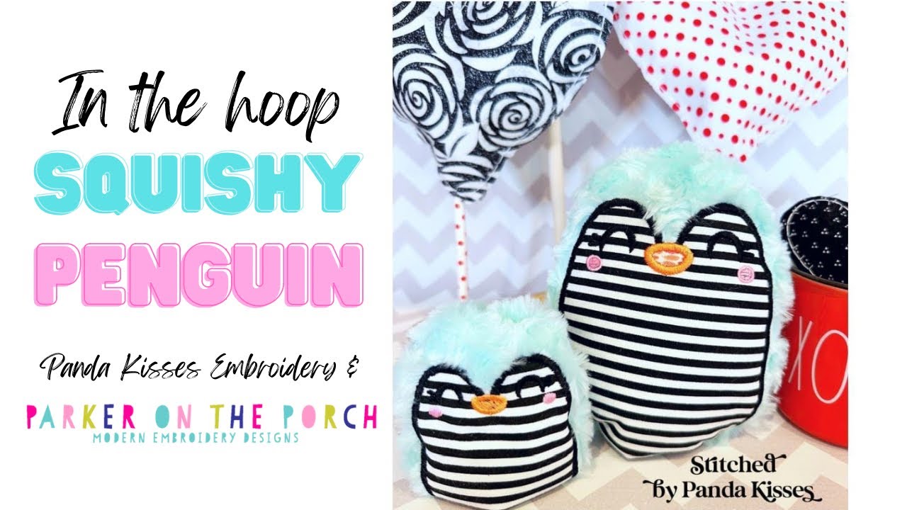 In the Hoop- SQUISHY PENGUIN STUFFIE by Parker on the Porch 