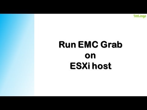 Run EMC Grab on ESXi host