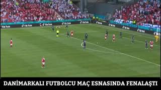 Eriksen Fenalaştı İşte O Anlar ❗