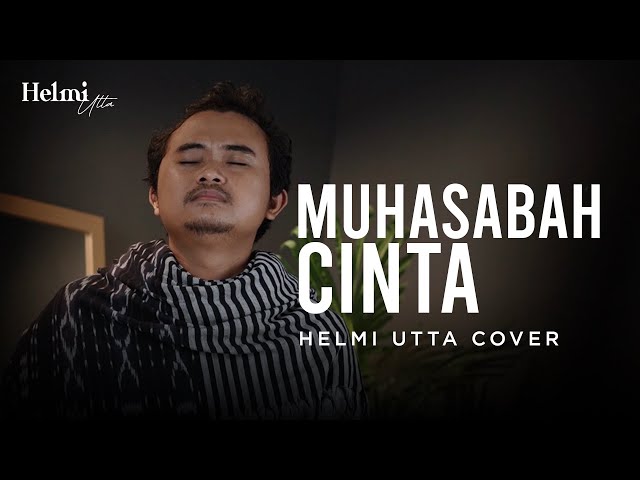 Muhasabah Cinta - Edcoustic | Helmi Utta Cover class=