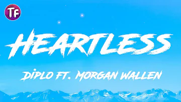 Diplo ft  Morgan Wallen - Heartless (Lyrics/Letra)
