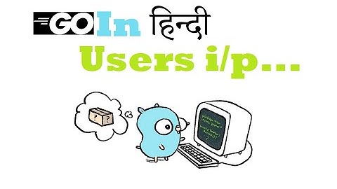 2 Taking user input in Go and handling error in Go Language