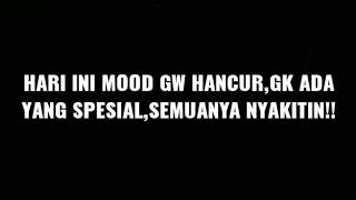 Story  mood #hancur