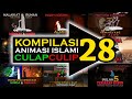 Kompilasi 28  animasi islami culapculip