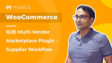 WooCommerce B2B Multi Vendor Plugin - Supplier Workflow(Part-3)