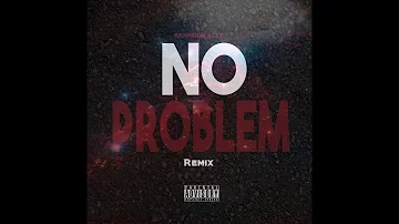 Chance The Rapper- No problem (Campaign Acey Remix)