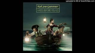 A Kiss Before You Go / I Will Dance // Katzenjammer