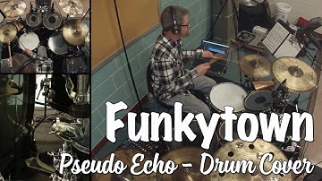 Pseudo Echo - Funkytown Drum Cover (original by Lipps, Inc.)