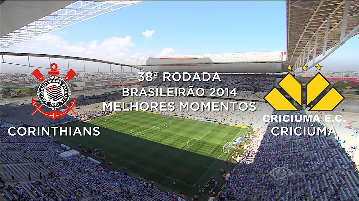 Melhores Momentos - Corinthians 2 x 1 Criciúma - Brasileirão - 06/12/2014