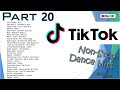 Tiktok nonstop dance hits part 20  dj sherr