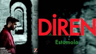 Diren - Estomolo  Resimi