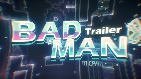 BAD MAN | Official Trailer